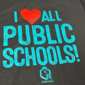 I ❤️ ALL PUBLIC SCHOOLS! T-Shirt